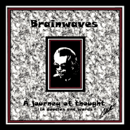 Brainwaves: A Journey of Thought in doodles and words - Collette