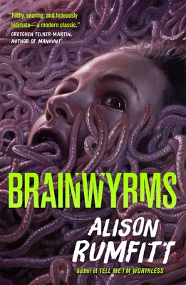 Brainwyrms - Rumfitt, Alison