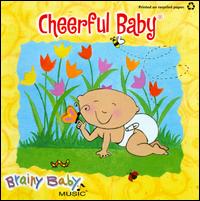 Brainy Music: Cheerful Baby [Reissue] - Various Artists