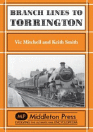 Branch Lines to Torrington: from Barnstable to Halwill Junction