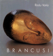 Brancusi: Revised Edition - Varia, Radu