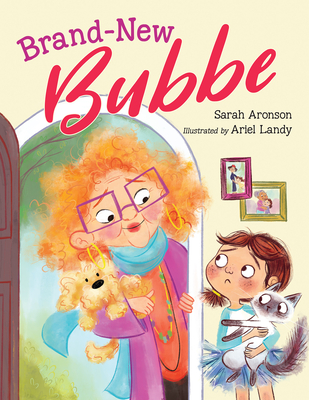 Brand-New Bubbe - Aronson, Sarah