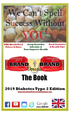 Brand Versus Brand The Book: 2019 Diabetes Type 2 Edition - Barnes, Stephen D.