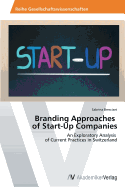 Branding Approaches of Start-Up Companies