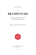 Brandpsycho: Four Essays on Debranding