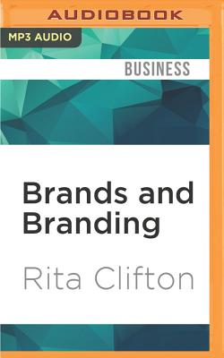 Brands and Branding - Clifton, Rita