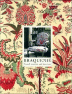 Braquenie: French Textiles and Interiors