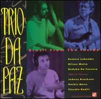 Brasil from the Inside - Trio Da Paz