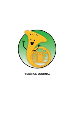 Brass in Color Notebooks: Practice Journal - French Horn, Green - Bravura Notebooks, and Brass in Color, LLC