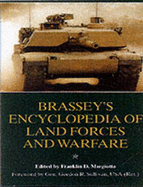Brassey's Encyclopedia of Land Forces and Warfare