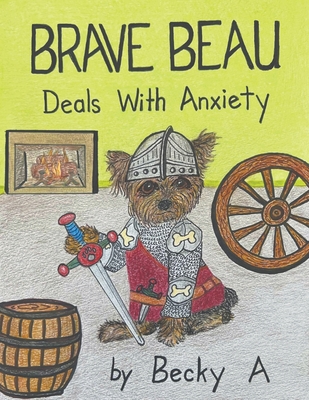 Brave Beau - A, Becky