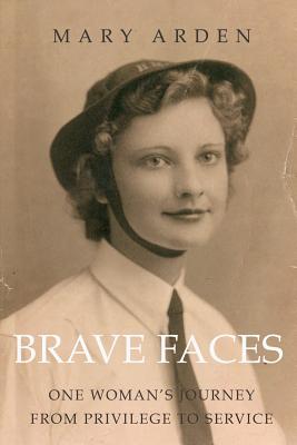 Brave Faces - Arden, Mary