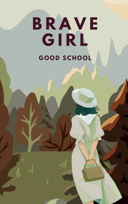 Brave Girl - School, Good