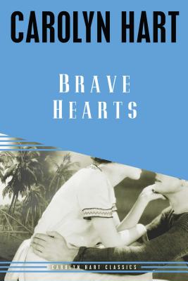 Brave Hearts - Hart, Carolyn