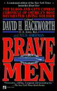 Brave Men - Hackworth, David H, Col., and Sherman, Julie, and McCarthy, Paul (Editor)