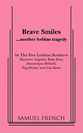 Brave Smiles