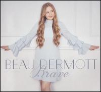 Brave - Beau Dermott