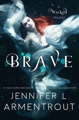 Brave - Armentrout, Jennifer L