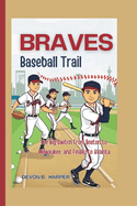 Braves' Baseball Trail: The Big Switch From Boston to Milwaukee, and Finally to Atlanta