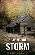 Braving the Storm: Volume 1