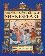 Bravo, Mr. William Shakespeare! - 