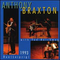 Braxton at the Leipzig Gewandhaus - Anthony Braxton/Ted Reichman