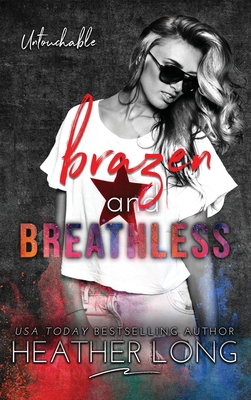 Brazen and Breathless - Long, Heather