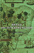 Brazil - An Interpretation
