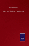 Brazil and The River Plate in 1868