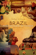 Brazil: Five Centuries of Change