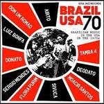 Brazil USA: Brazilian Music in the USA in the 1970s