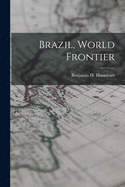 Brazil, World Frontier