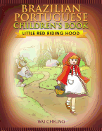 Brazilian Portuguese Children's Book: Little Red Riding Hood