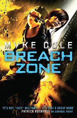 Breach Zone: A fast-paced military fantasy thriller - Cole, Myke
