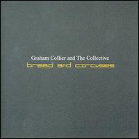 Bread and Circuses - Graham Collier