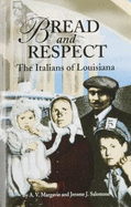 Bread and Respect: The Italians of Louisiana