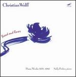 Bread and Roses: Piano Works by Christian Wolff, 1976-1983