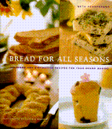Bread for All Seasons - Hensperger, Beth, and Pearsons, Victoria (Photographer)