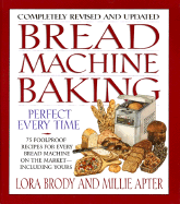 Bread Machine Baking Revised