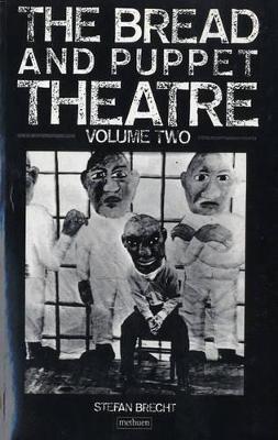 Bread & Puppet Theatre Vol 2 - Brecht, Stefan