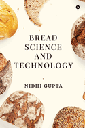 Bread Science and Technology