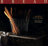 Bread - Hensperger, Beth, and Chronicle Books, and Budnik, Viktor (Photographer)