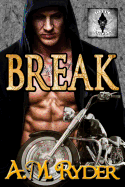 Break: A Dark Angels MC (Book 1)