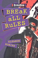 Break All Rules