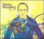 Break for Love: Danny Rampling