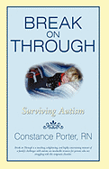 Break on Through: Surviving Autism