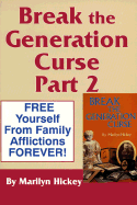 Break the Generation Curse-Part 2