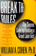 Break the Rules and Get a Great Job