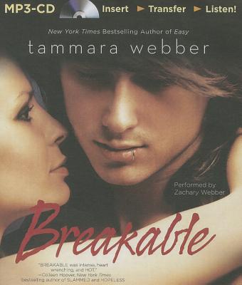Breakable - Webber, Tammara, and Webber, Zachary (Read by)
