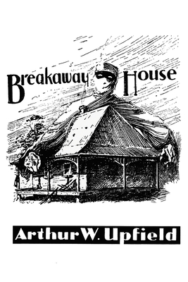 Breakaway House - Upfield, Arthur